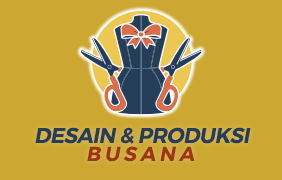 Desain dan Produksi Busana